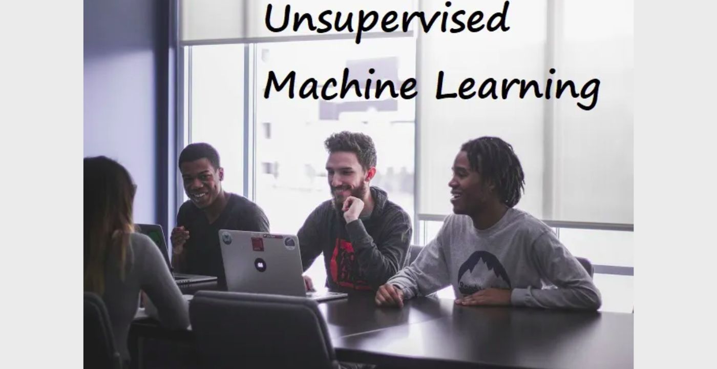 Define Unsupervised Machine Learning Unlocking The Power Of Data Ve