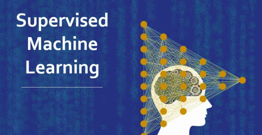 Supervised Machine Learning